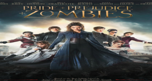 Pride and Prejudice and Zombies Torrent HD Movie 2016 Download