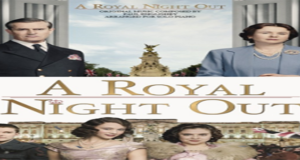 A Royal Night Out Torrent HD Movie 2015 Download