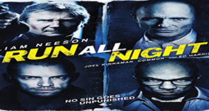 Run All Night Torrent Full HD Movie 2015 Download